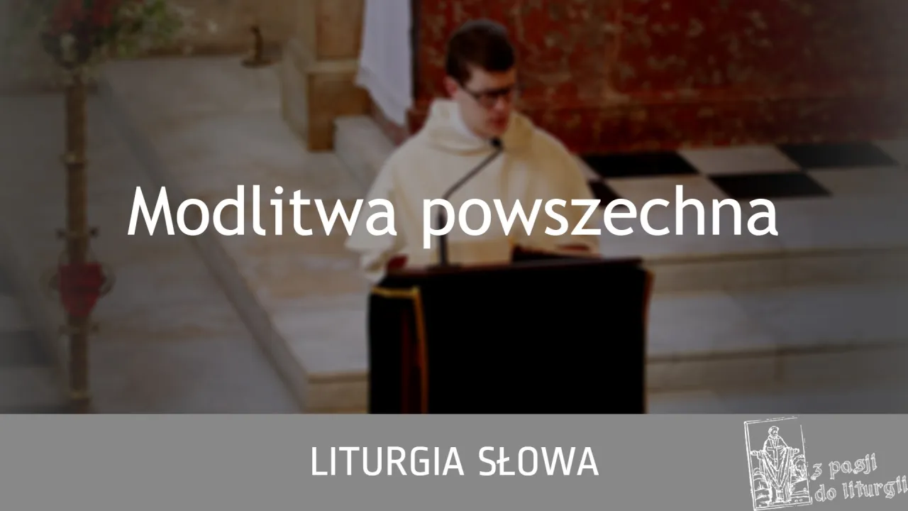 Zdjęcie Co to jest modlitwa powszechna i jak wpływa na liturgię katolicką