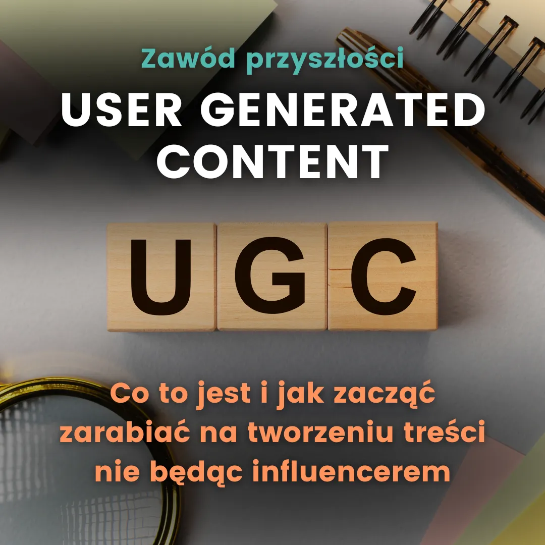 Zdjęcie Co to jest user generated content i dlaczego jest tak ważny?