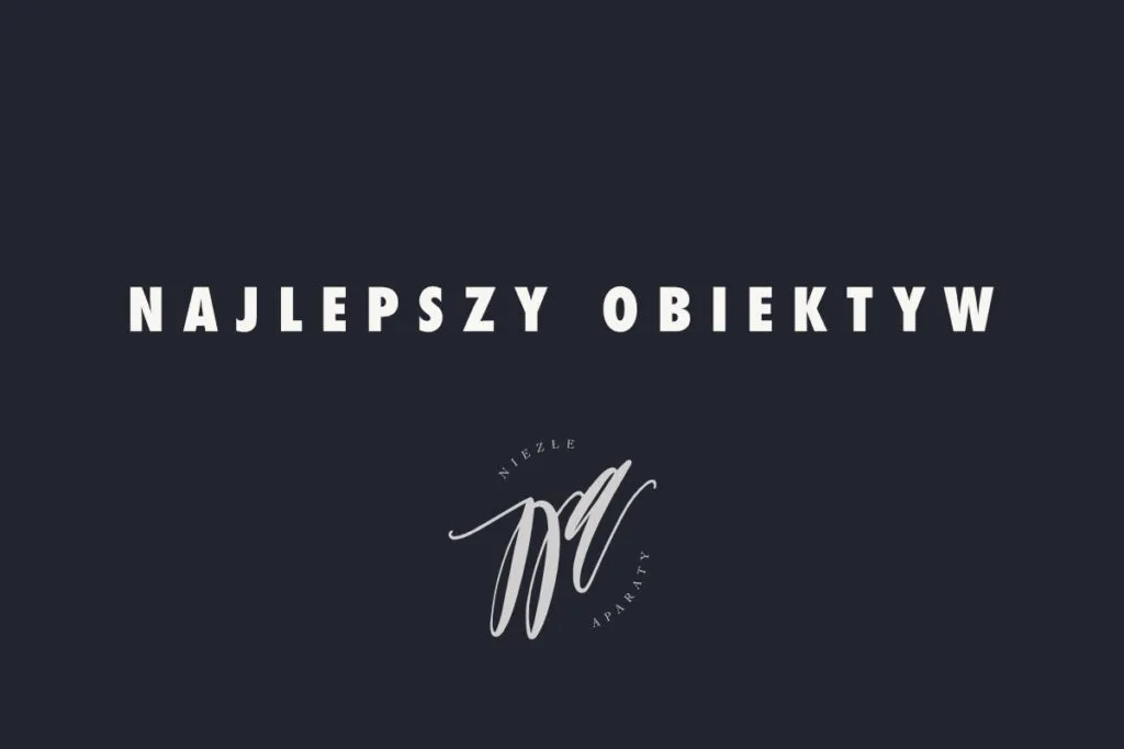Zdjęcie Jakie obiektywy do fotografii ślubnej – wybierz najlepsze dla siebie