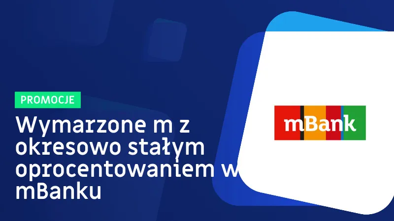 Zdjęcie Oprocentowanie lokat w mBanku: Zaskakująco niskie czy wysokie zyski?