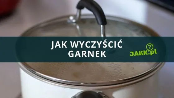 Zdjęcie Jak umyć garnek po karmelu? Skuteczne sposoby na przypalenia