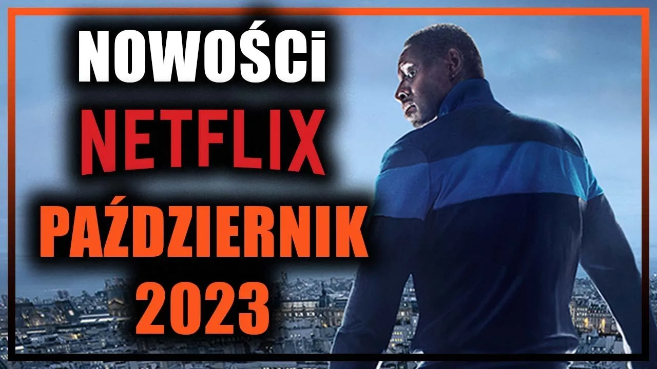 Zdjęcie Netflix październik 2023: premierowe hity i sensacyjne nowości
