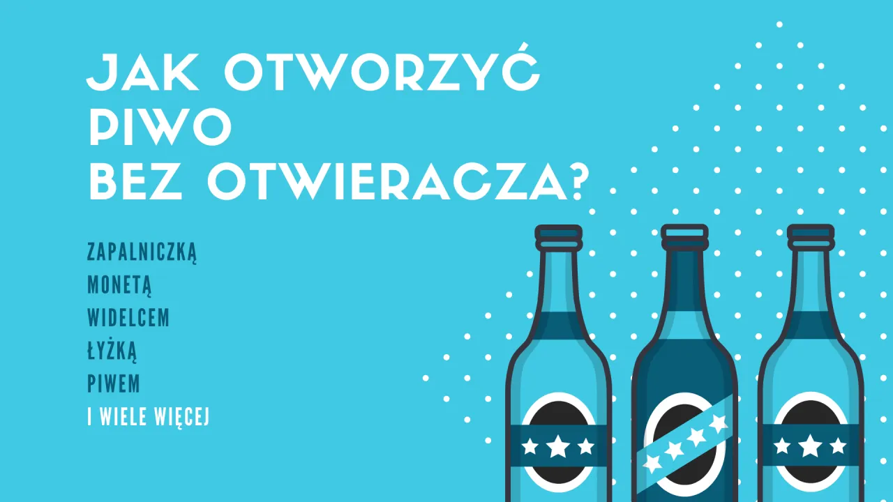 Zdjęcie Jak otworzyć butelkę z kapslem bez otwieracza - proste metody i triki