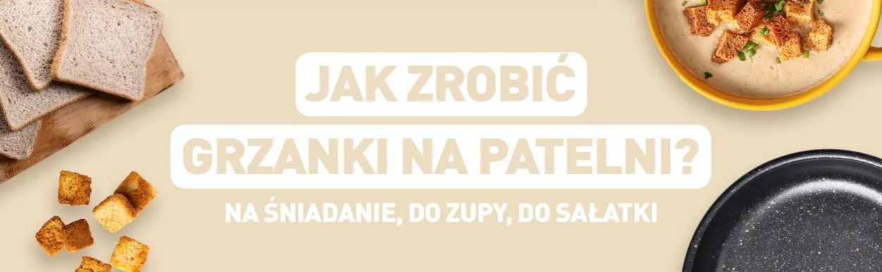 Zdjęcie Jak zrobić grzanki do sałatki, które zachwycą Twoje podniebienie