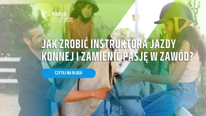 Zdjęcie Kurs instruktorski jeździectwo – zdobądź kwalifikacje i pasję do nauki