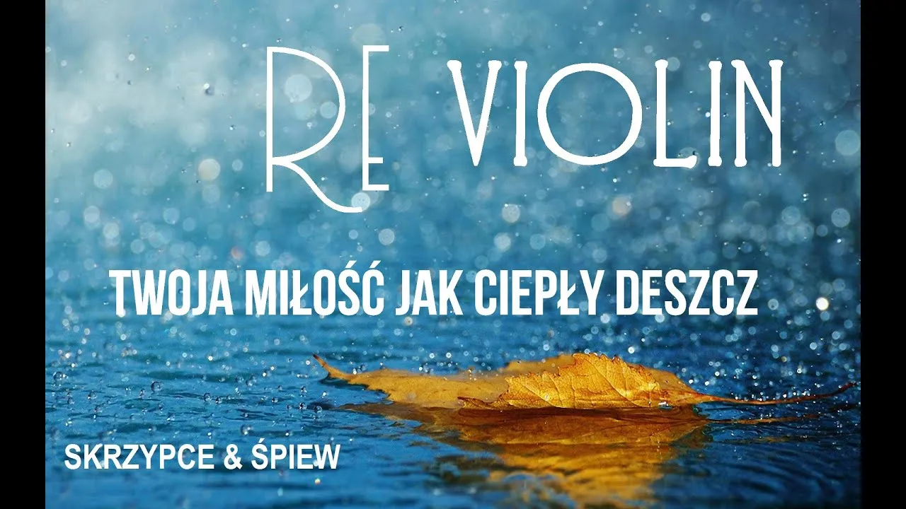Zdjęcie Nuty PDF do Twoja miłość jak ciepły deszcz - graj z pasją