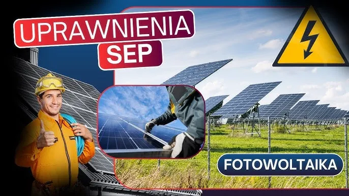 Zdjęcie Jakie uprawnienia SEP do fotowoltaiki? Sprawdź, co musisz wiedzieć