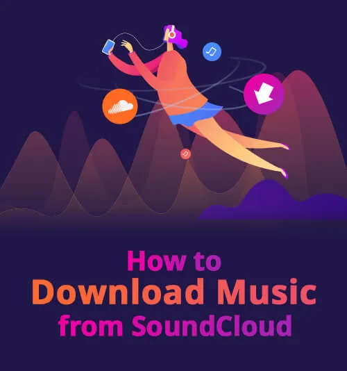 Zdjęcie Jak pobrać muzykę z SoundCloud na Androida bez problemów i opłat