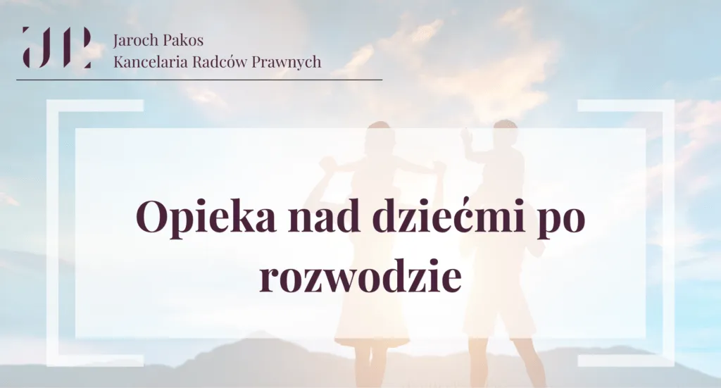 Zdjęcie Jak skutecznie podzielić opiekę nad dzieckiem po rozstaniu: kompletny poradnik