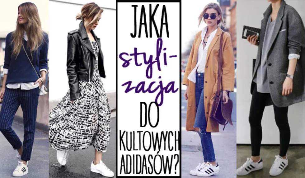Zdjęcie Najlepsze stylizacje z Adidas Superstar - modne połączenia na każdą okazję