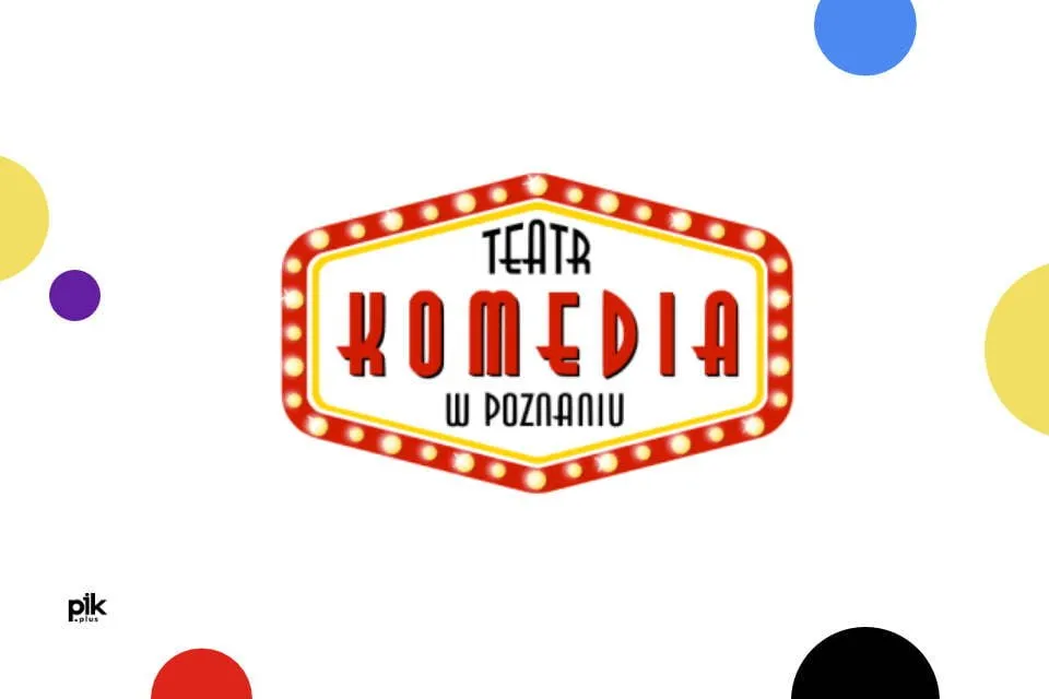 Zdjęcie Teatr Komedia Poznań: Repertuar, Bilety i Informacje 2025