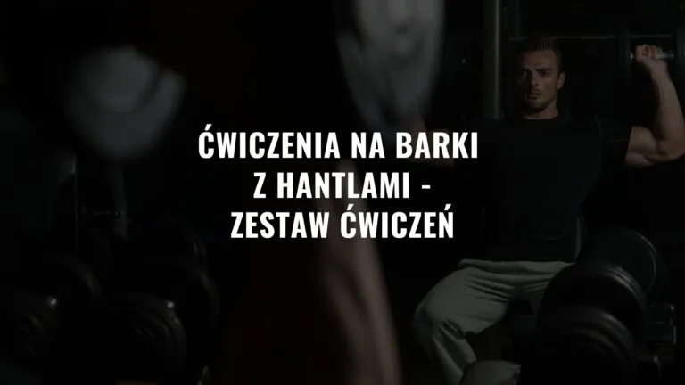 Zdjęcie Jakie ćwiczenia na barki pomogą uniknąć kontuzji i wzmocnić mięśnie