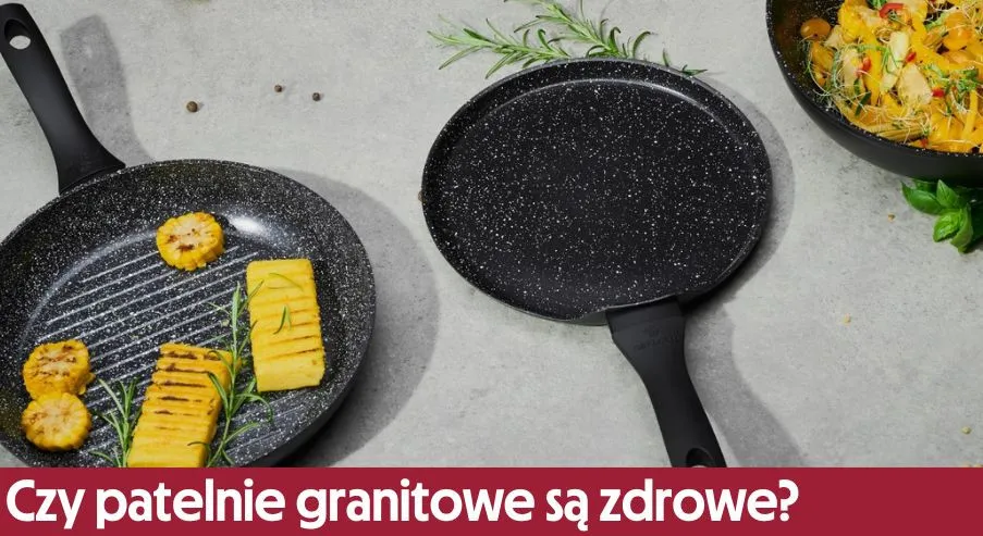 Zdjęcie Czy patelnie granitowe są zdrowe? Odkryj ich ukryte zagrożenia