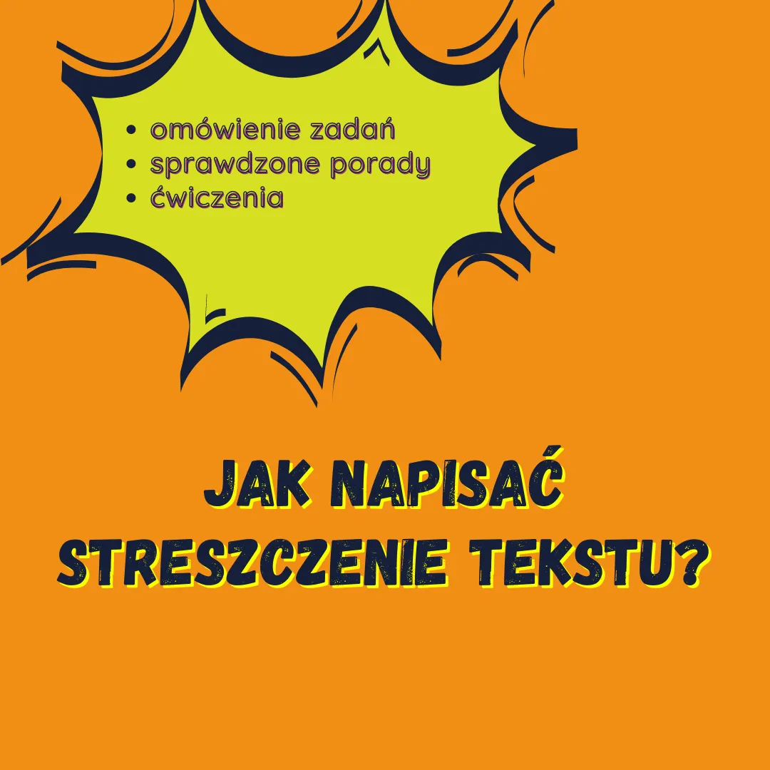 Zdjęcie Jak napisać streszczenie matura - uniknij najczęstszych błędów