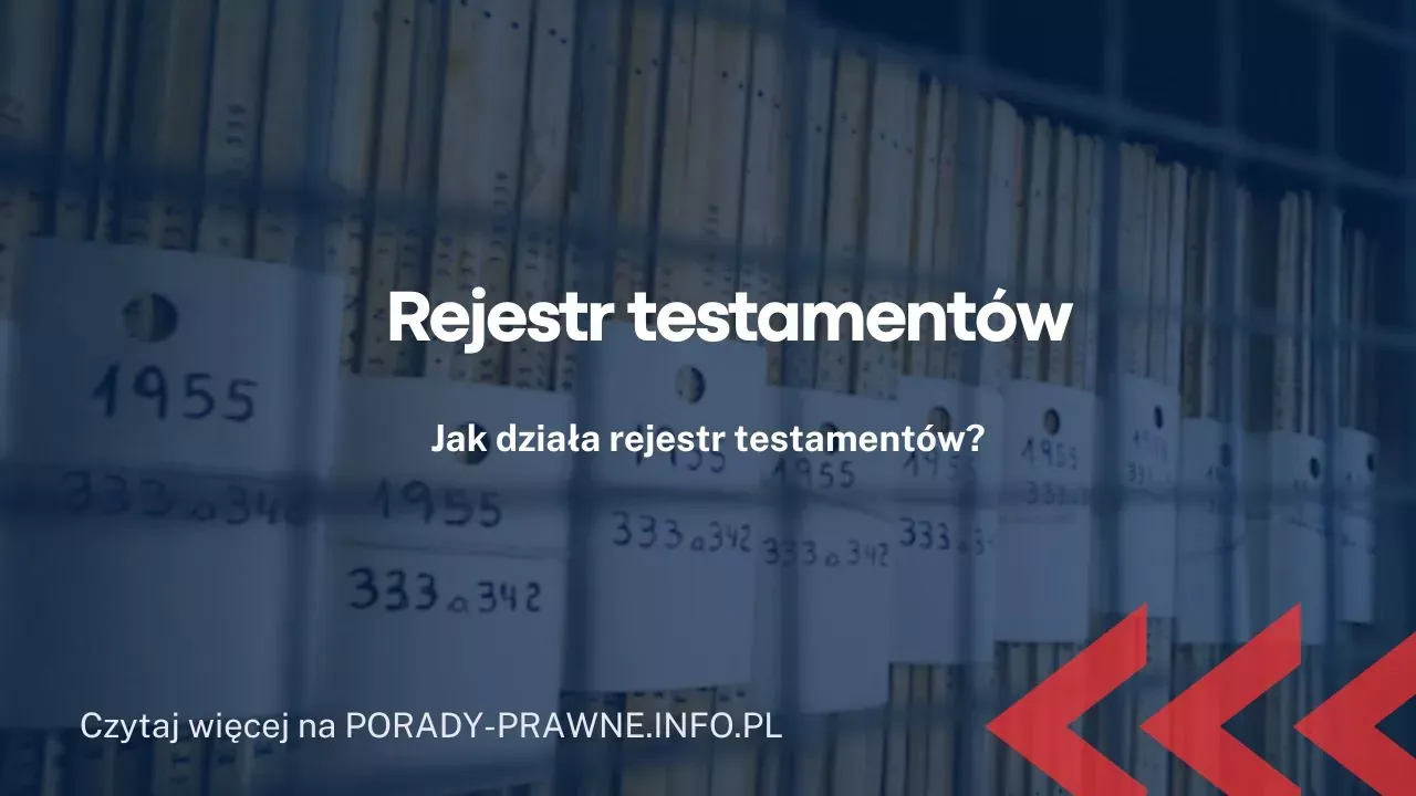 Zdjęcie Jak znaleźć testament u notariusza i uniknąć problemów z dziedziczeniem