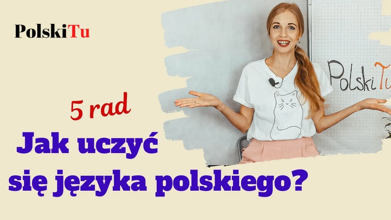 Zdjęcie Najskuteczniejsze sposoby jak uczyć się polskiego: praktyczny poradnik