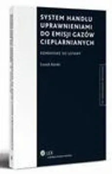 Zdjęcie System handlu uprawnieniami do emisji gazów cieplarnianych w Polsce - co musisz wiedzieć?