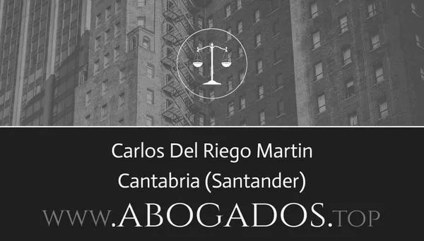 Zdjęcie Carlos del Riego Martín: Abogado en Santander con amplia experiencia