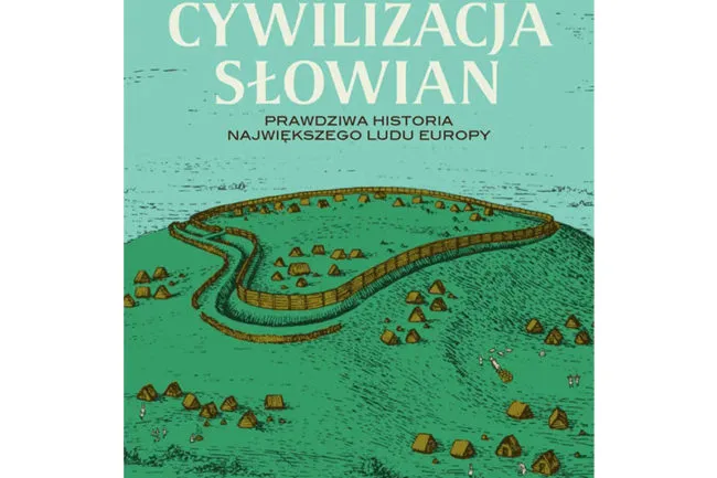 Zdjęcie Cywilizacja Słowian Kamil Janicki - odkryj tajemnice i historię Słowian