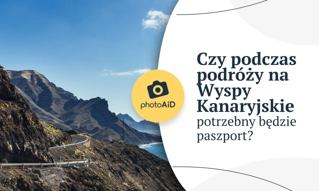 Zdjęcie Czy na Wyspy Kanaryjskie trzeba mieć paszport? Oto prawda o dokumentach