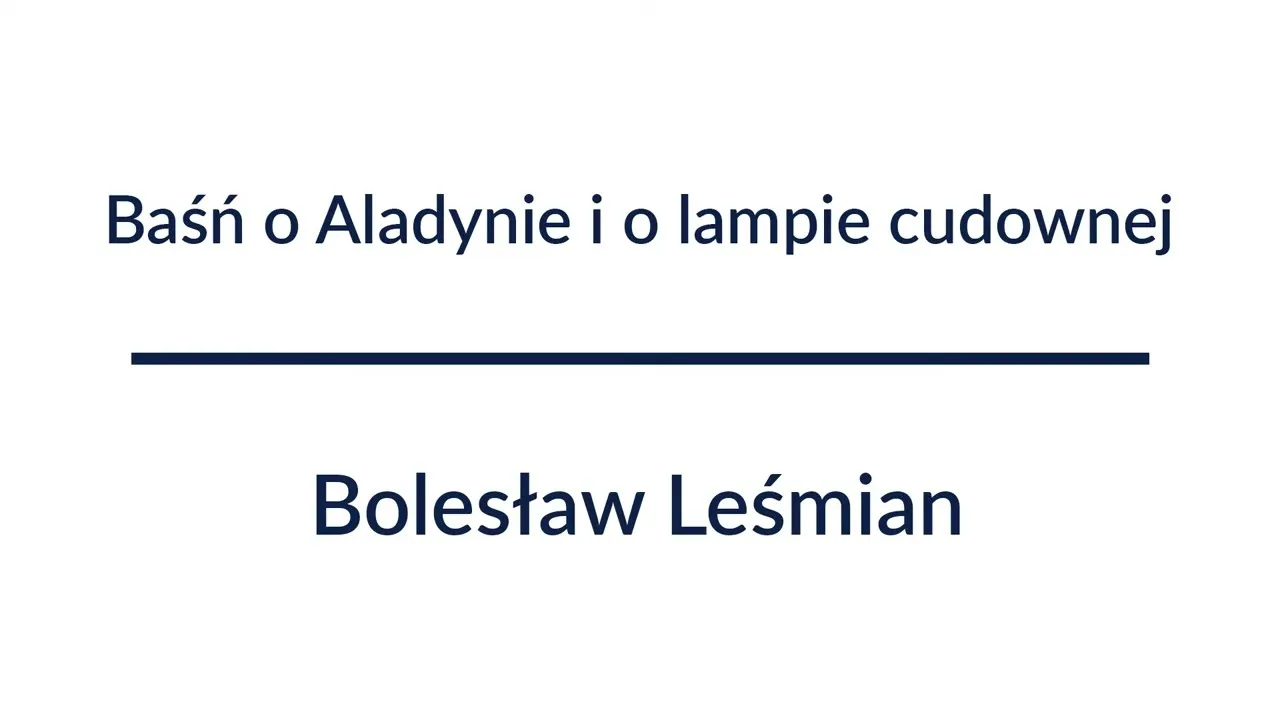Zdjęcie Streszczenie baśni o Aladynie i lampie cudownej - kluczowe wydarzenia