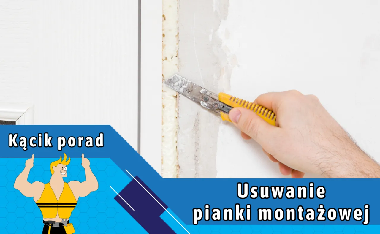 Zdjęcie Jak skutecznie szpachlować piankę montażową i uniknąć problemów