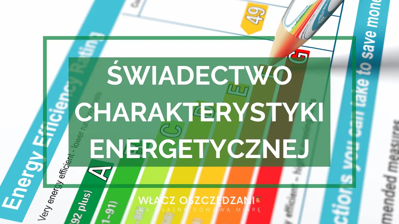 Zdjęcie Jak obliczyć klasę energetyczną budynku i uniknąć wysokich kosztów energii