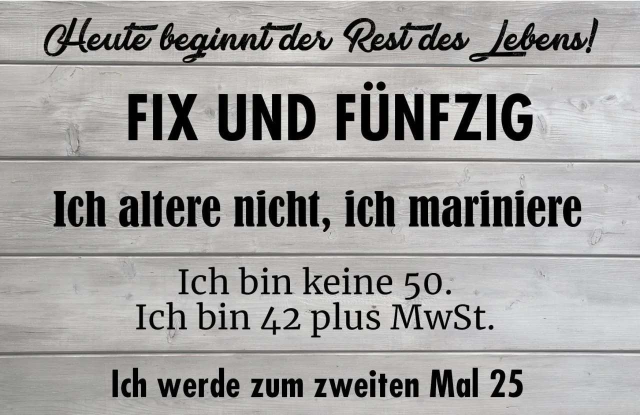 lustige zitate 50 geburtstag