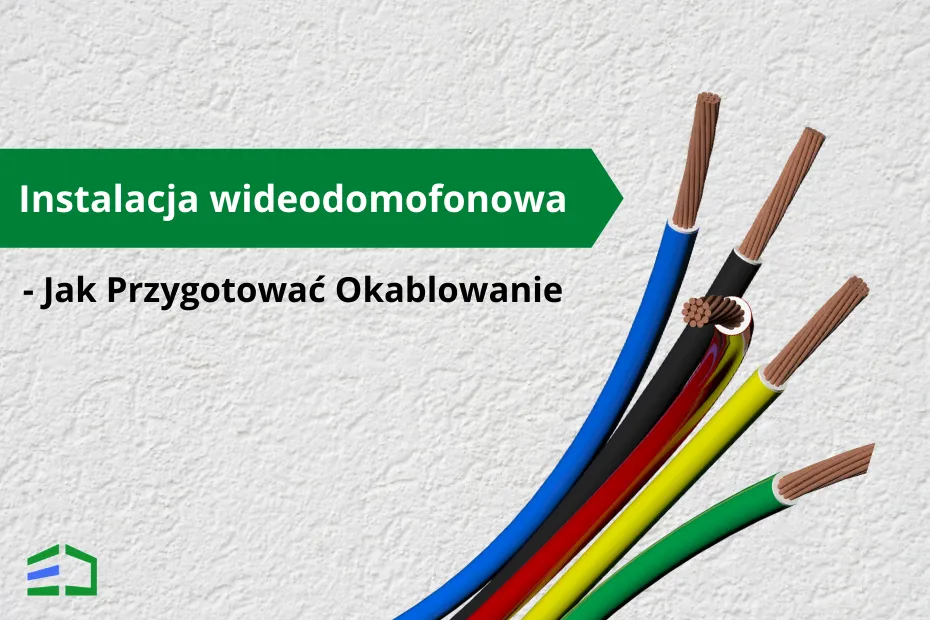 Niezbędne narzędzia i kable do wideofonu