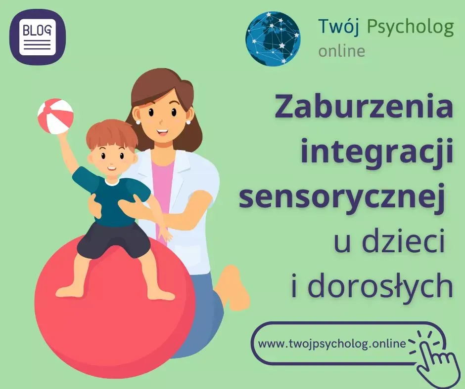 dziecko z zaburzeniami sensorycznymi objawy w r&oacute;żnych wieku