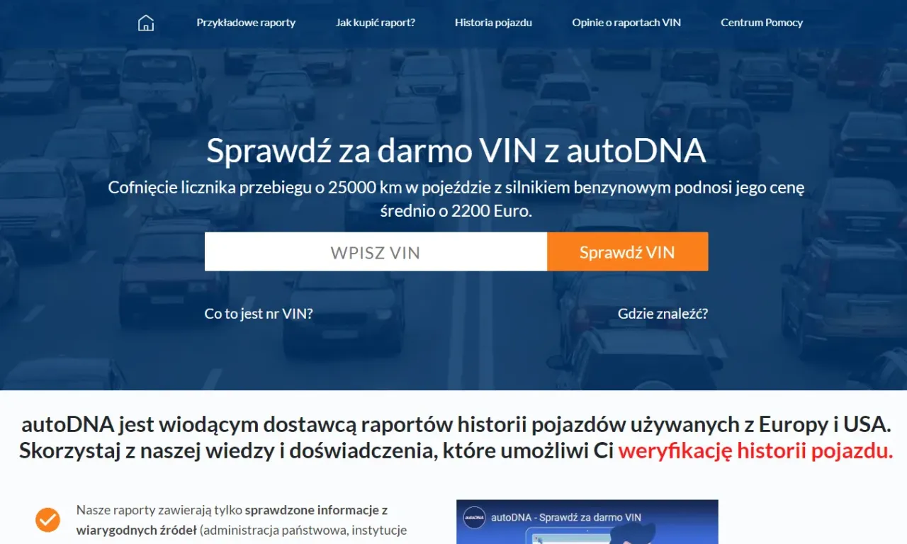 Sprawdź samoch&oacute;d po VIN, wpisując numer w pole. Dowiedz się, jak sprawdzić samoch&oacute;d po VIN i uzyskać historię pojazdu.