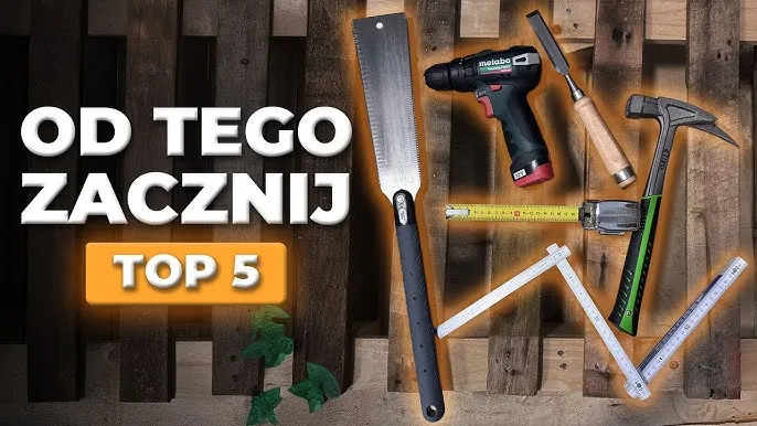 podstawowe narzędzia stolarskie dla amatora