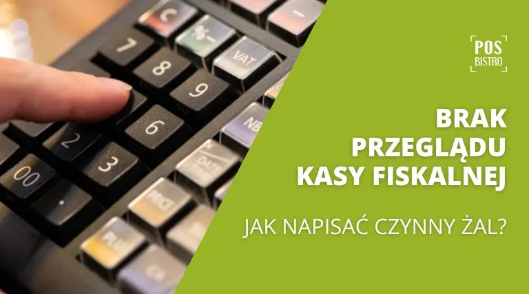 Zdjęcie Konsekwencje przeglądu kasy fiskalnej po terminie: co grozi?