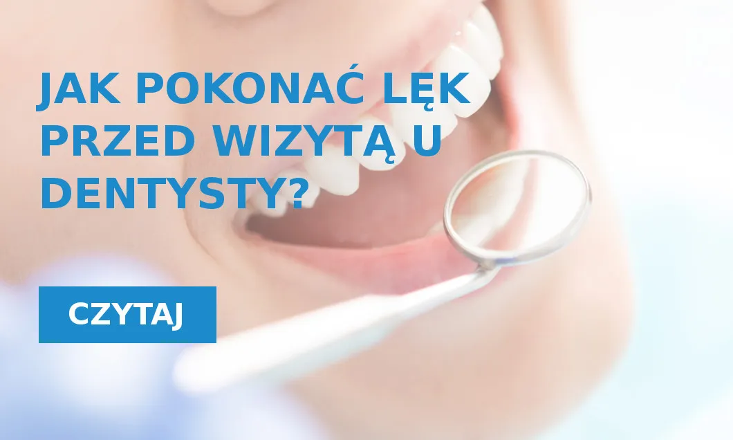 Zdjęcie Co wziąć przed wizytą u dentysty, aby uniknąć stresu i nieprzyjemności