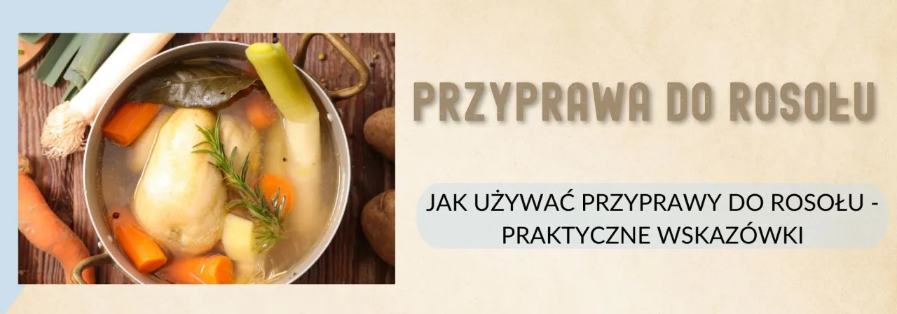 Zdjęcie Jak dobrać przyprawy do rosołu: tajemnice smaku i aromatu tradycyjnej zupy