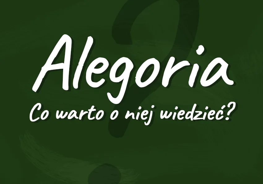 Zdjęcie Alegoria w tekstach kultury przykłady, które zmieniają spojrzenie na sztukę