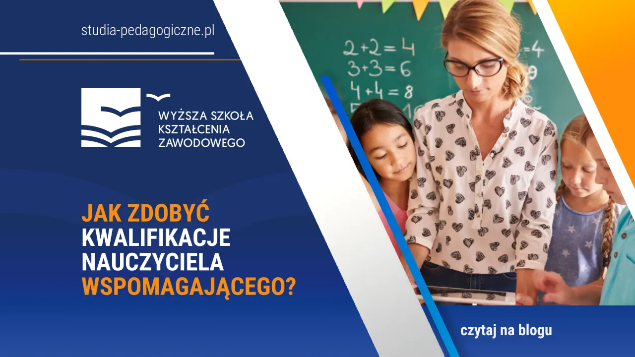 Zdjęcie Wykształcenie nauczyciela wspomagającego - wymagania i ścieżka
