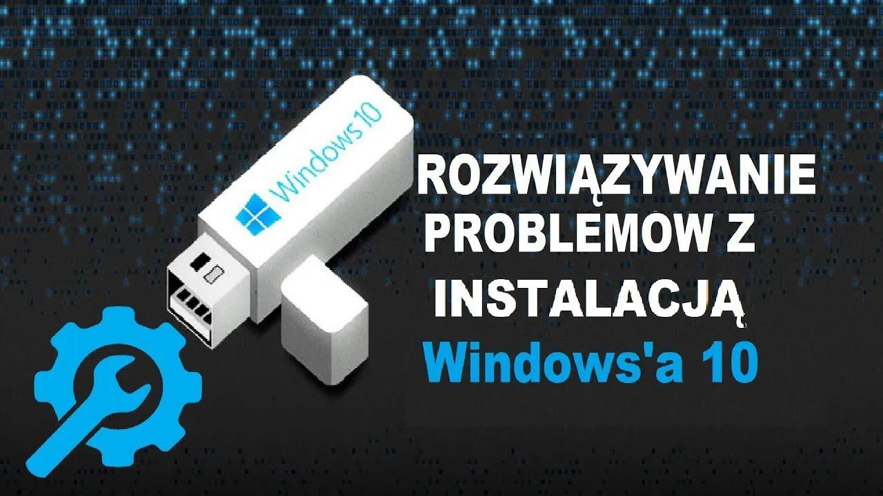 Rozwiązywanie problemów z instalacją Windows 10