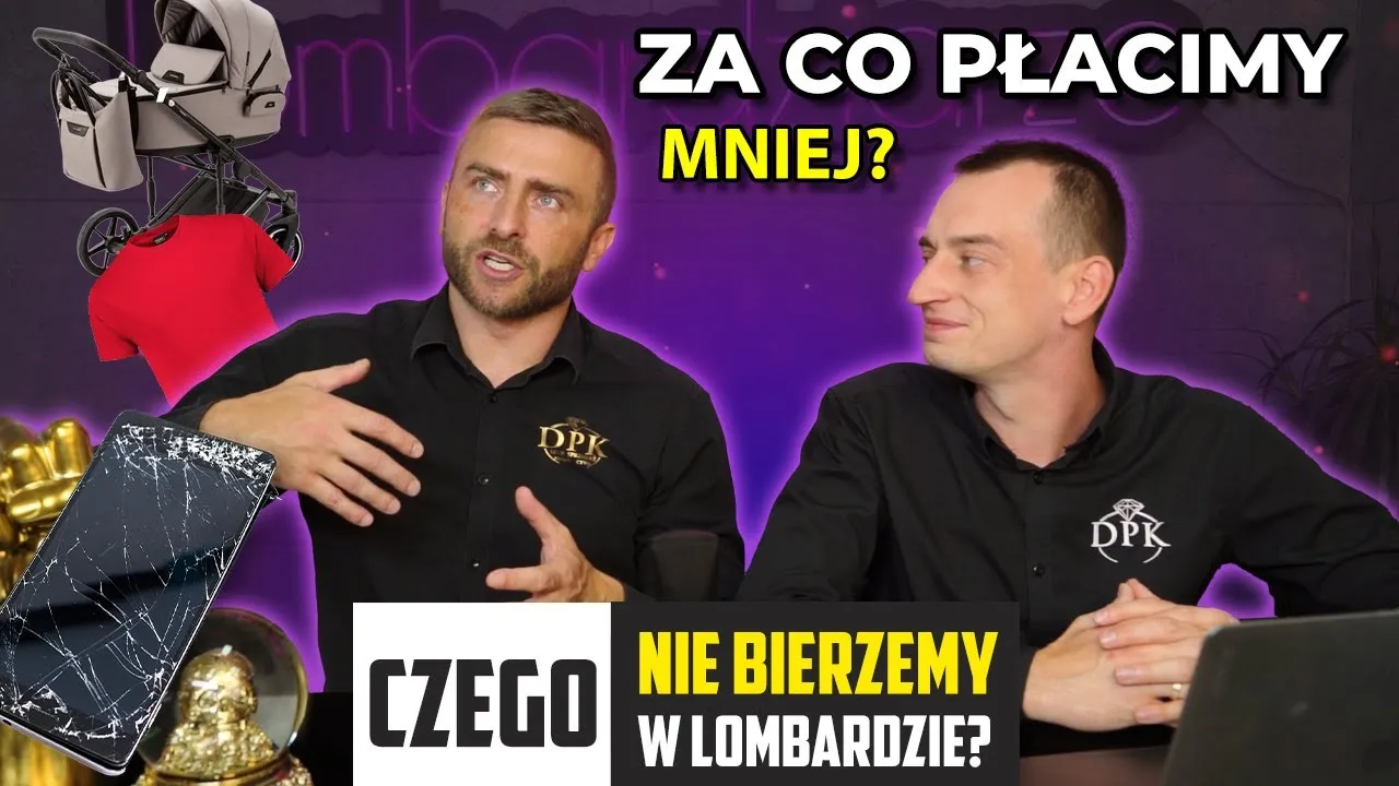 czego nie przyjmuje lombard, przedmioty odrzucone lombard