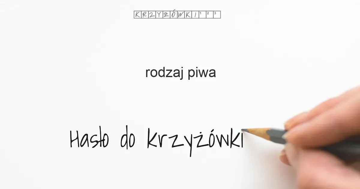 krzyżówka piwo różne rodzaje