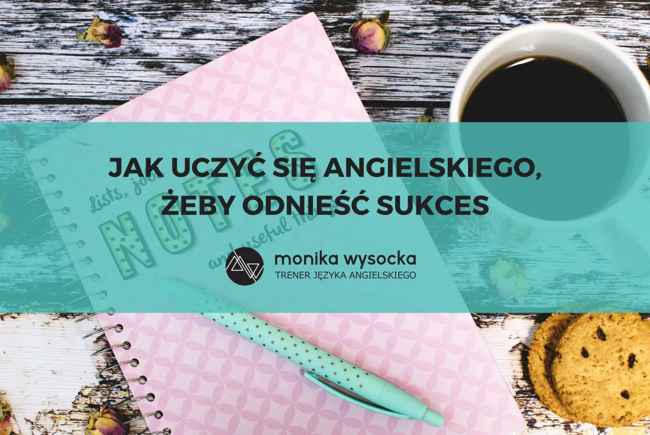 Zdjęcie Poznaj sprawdzone sposoby jak najlepiej uczyć się angielskiego i osiągaj efekty