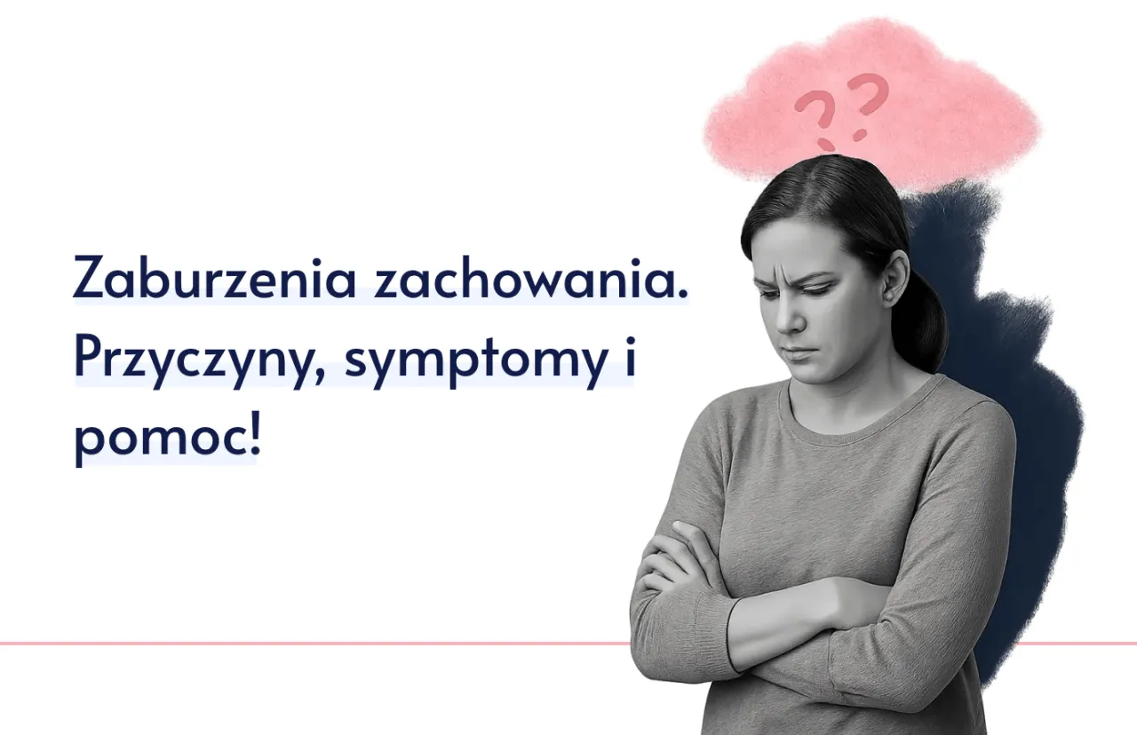 Przyczyny zaburzeń zachowania