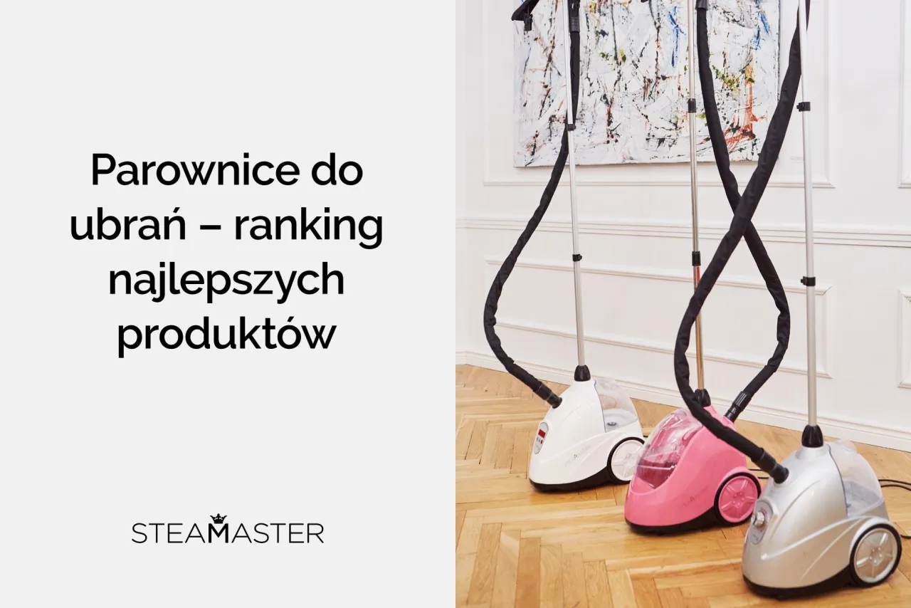 r&oacute;żne typy parownic do ubrań i tkanin