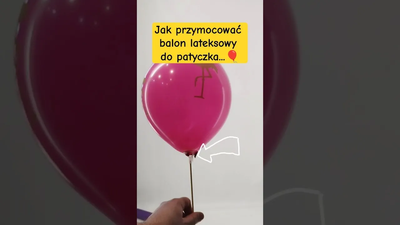 Zdjęcie Jak umieścić balon na patyku - prosta instrukcja montażu krok po kroku