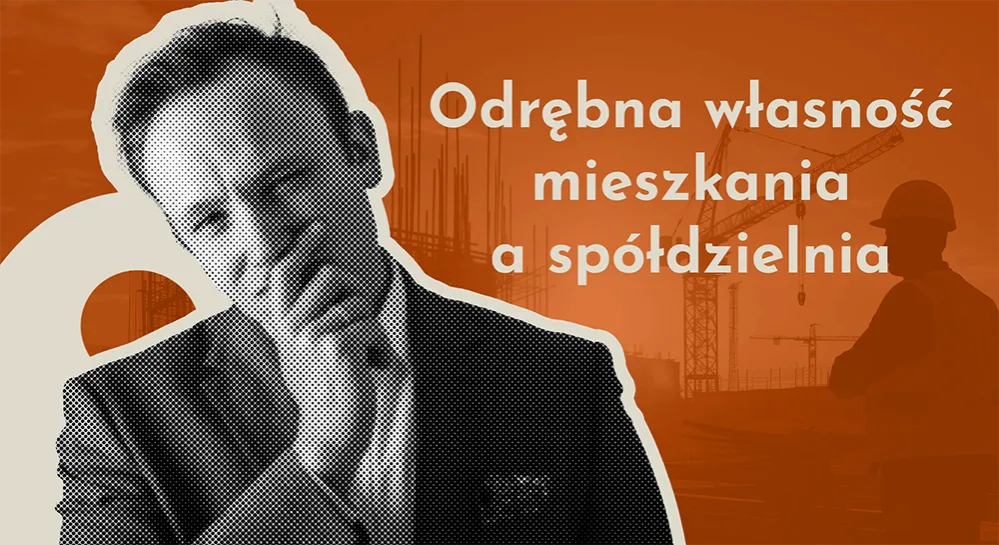 Zdjęcie Jak przekształcić mieszkanie spółdzielcze własnościowe na odrębną własność i uniknąć kosztów