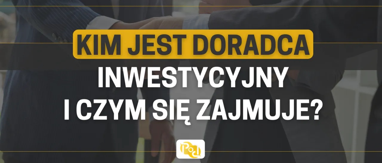 Zdjęcie Doradca inwestycyjny: Czy warto zaufać profesjonaliście czy stracić pieniądze?