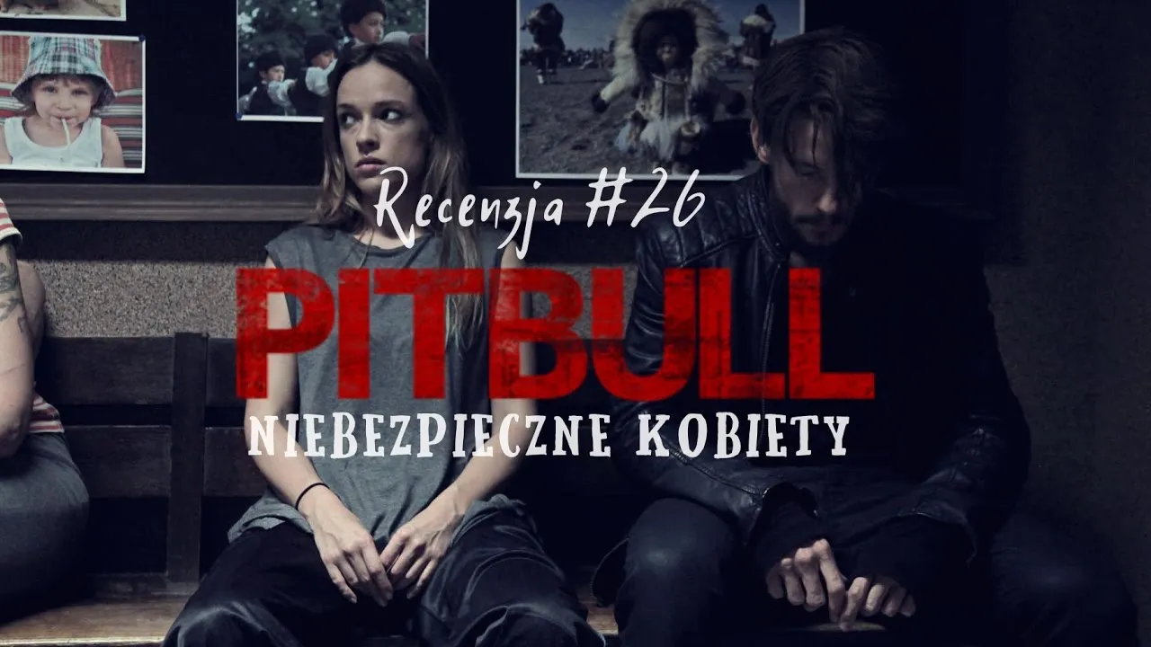Zdjęcie Pitbull. Niebezpieczne kobiety: Film sensacyjny o pracy policjantek