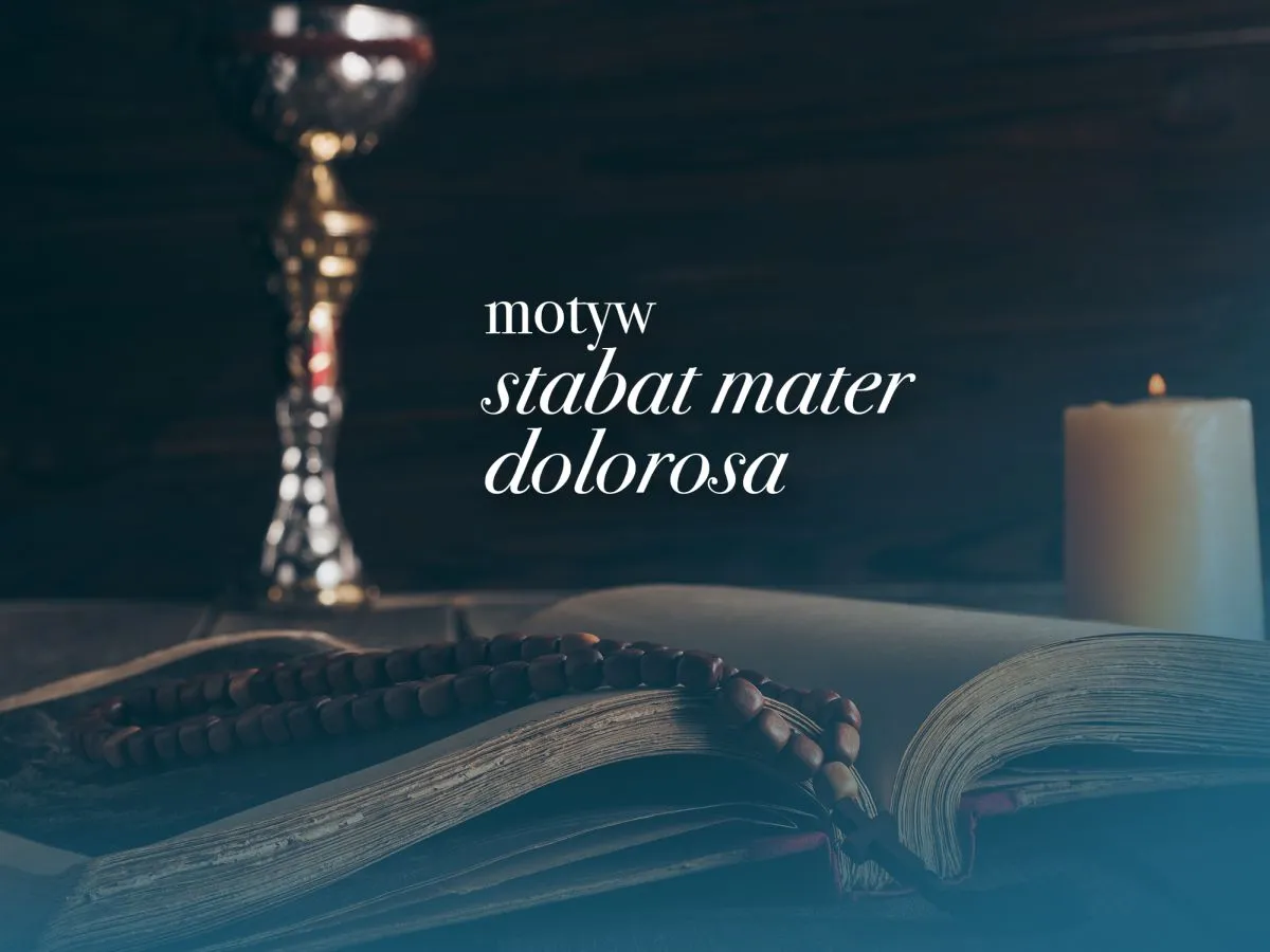 Zdjęcie Motyw Stabat Mater: Cierpienie Maryi w Sztuce i Literaturze