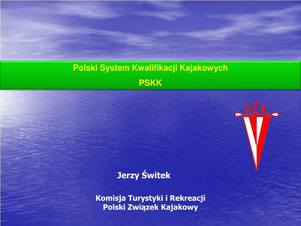 Polski System Kwalifikacji Kajakowych schemat