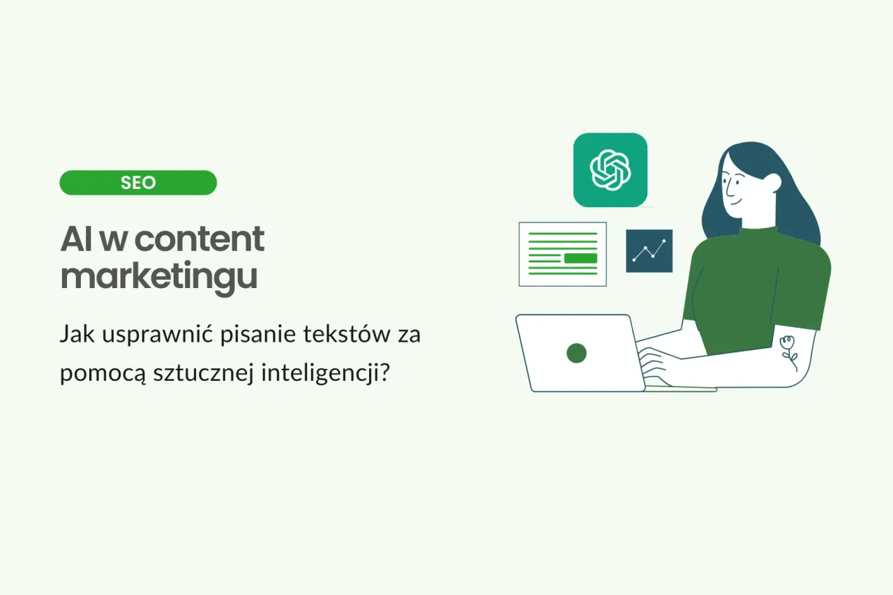 AI w content marketingu, sztuczna inteligencja pisanie, narzędzia dla copywriter&oacute;w